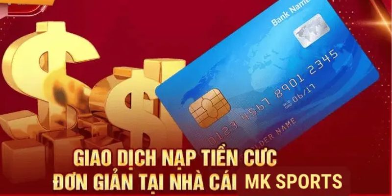 Phương thức nạp tiền MKSports bằng thẻ cào