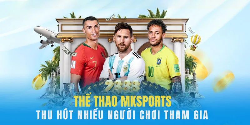 Tìm hiểu thêm về thể thao Mksports